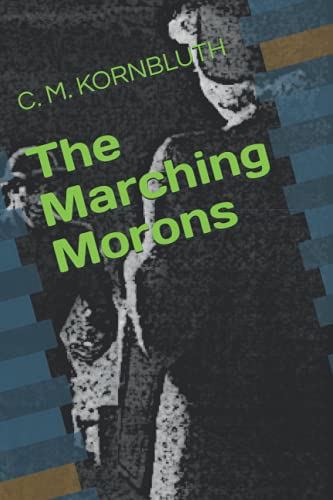 The Marching Morons