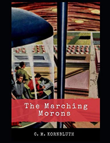 The Marching Morons