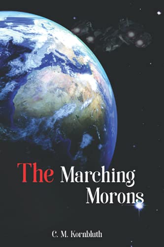 The Marching Morons: Classic science fiction with Classic illustrated