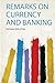 Remarks on Currency and Banking