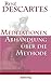Abhandlung über die Methode, die Vernunft richtig zu gebrauchen
