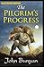 The Pilgrim's Progress By John Bunyan (Illustrated Edition)