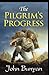 The Pilgrim's Progress by John Bunyan:Illustrated Edition