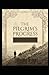 The Pilgrim's Progress by John Bunyan : Illustrated Edition