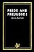 Pride and Prejudice by Jane Austen