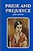 Pride and Prejudice / Jane Austen