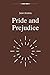 Pride and Prejudice by Jane Austen