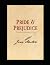 Pride and Prejudice by Jane Austen by Jane Austen