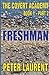 The Covert Academy Book 1 Part 2: Freshman
