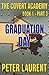 The Covert Academy Book 1 Part 3: Graduation Day