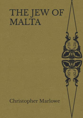 The Jew of Malta: Literature Heritage Series