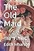The Old Maid The 'Fifties Edith Wharton
