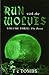 Run with the Wolves: Volume Three: The Beast