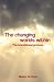 The changing worlds within: The transitional process