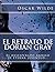 El Retrato de Dorian Gray (Spanish Edition)