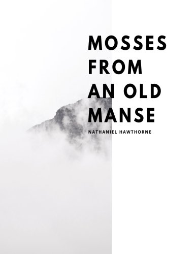 Mosses From An Old Manse