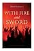 With Fire and Sword