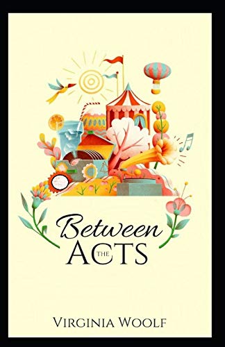 Between the Acts Annotated