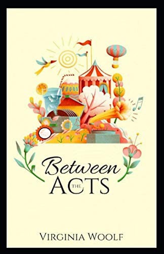 Between the Acts Annotated