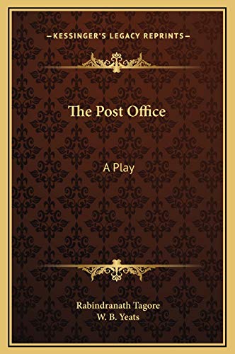The Post Office: A Play