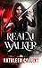 Realm Walker
