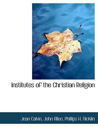 Institutes of the Christian Religion