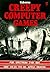 Usborne Creepy Computer Games (Usborne Computer Books)