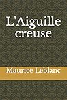 L'Aiguille creuse