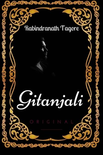 Gitanjali: By Rabindranath Tagore - Illustrated