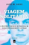 Viagem Solitária ...