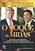 O TOQUE DE MIDAS (Portuguese Edition)