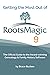 Getting the Most Out of RootsMagic 9 by Bruce Buzbee