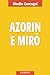 Azorin e Mirò (Barion - Mediterranea) (Italian Edition)