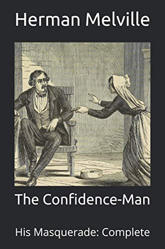 The Confidence-Man: His Masquerade: Complete