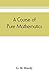 A course of pure mathematics