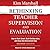 Rethinking Teacher Supervision and Evaluation: How to Work Smart, Build Collaboration, and Close the Achievement Gap: Second Edition
