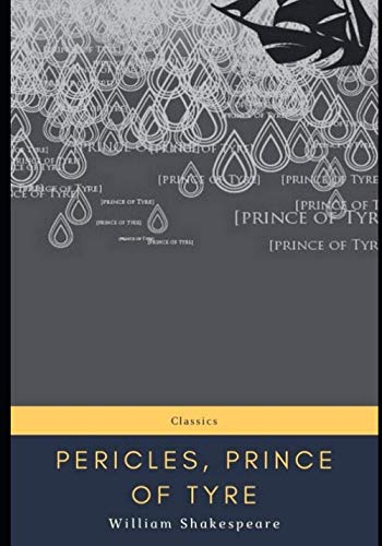 Pericles, Prince of Tyre