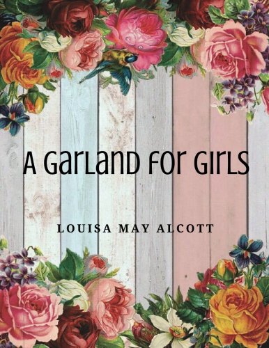 A Garland for Girls