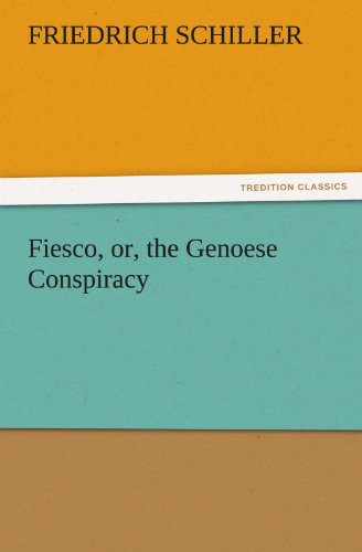 Fiesco, Or, the Genoese Conspiracy