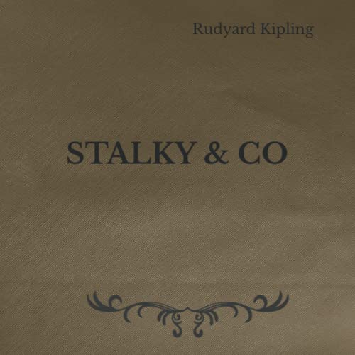Stalky & Co: Square Sized Edition