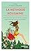 La méthode Kousmine: Alimentation saine, apport de vitamines et minéraux, hygiène intestinale, implications psychologiques