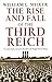 The Rise and Fall of the Third Reich