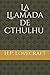La Llamada de Cthulhu (Spanish Edition)
