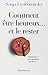 Comment être heureux... et le rester