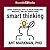 Smart Thinking: Three Essential Keys to Solve Problems, Innovate, and Get Things Done