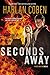 Seconds Away, Book 2: A Mickey Bolitar Novel