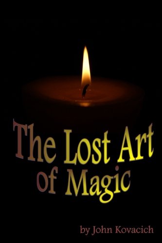The Lost Art of Magic