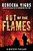 Out of the Flames