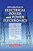 Introduction to Electrical Power and Power Electronics (Special Indian Edition-2019)