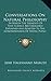 Conversations On Natural Philosophy: In Which The Elements Of That Science Are Familiarly Explained And Adapted To The Comprehension Of Young Pupils (1819)